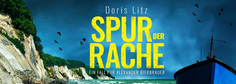 Buchtipp: Spur der Rache. Ein Fall fr Alexander Bierbrauer von Doris Litz