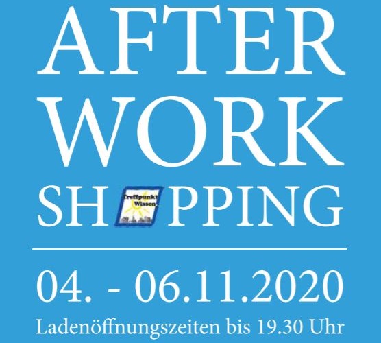 Schon jetzt vormerken: After-Work-Shopping vom 4. bis 6. November in Wissen. (Quelle: Treffpunkt Wissen