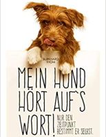 Lesetipp: Mein Hund hrt aufs Wort! 