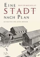 Buchtipp: Eine Stadt nach Plan von David Macauly