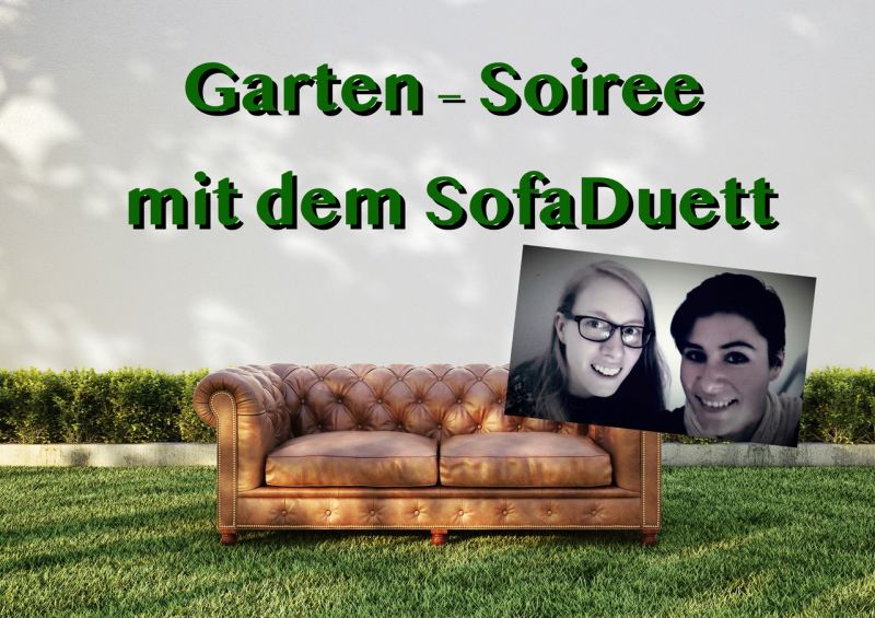 Ein kulturelles Highlight: Garten-Soiree mit dem "SofaDuett". Foto: privat