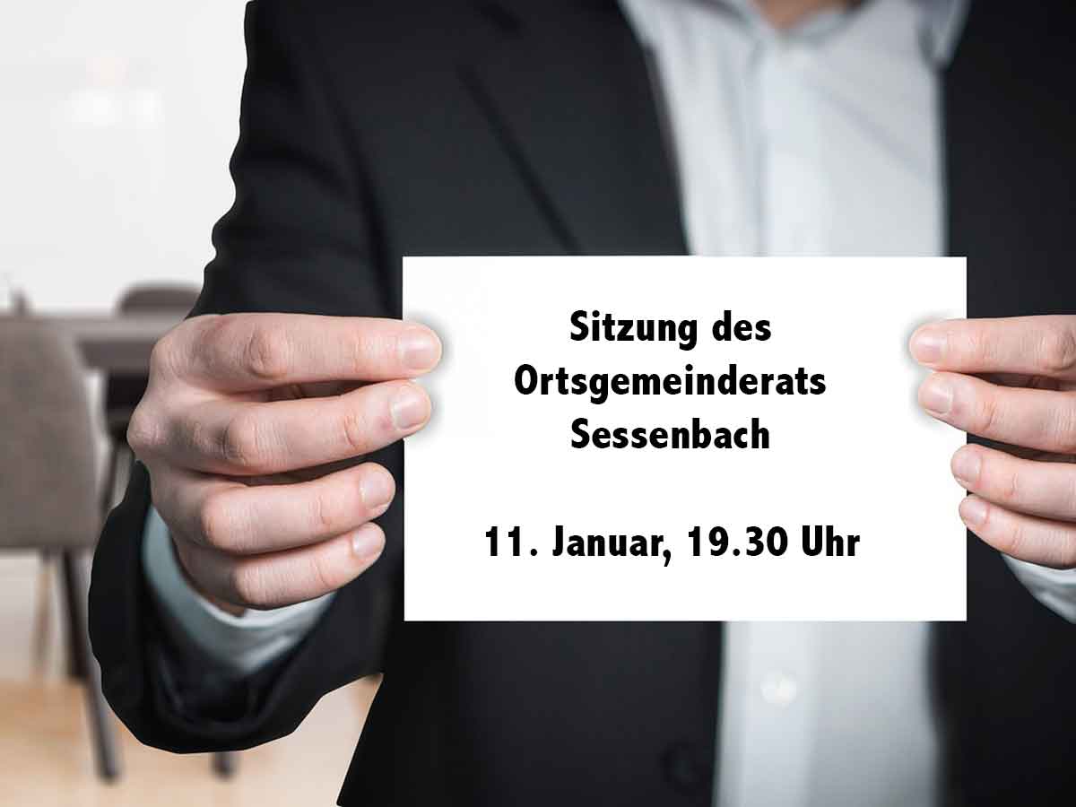 Öffentliche Bekanntmachung: Sitzung des Ortsgemeinderates Sessenbach