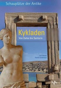 Lese- und Reise-Tipp: Kykladen. Von Delos bis Santorin