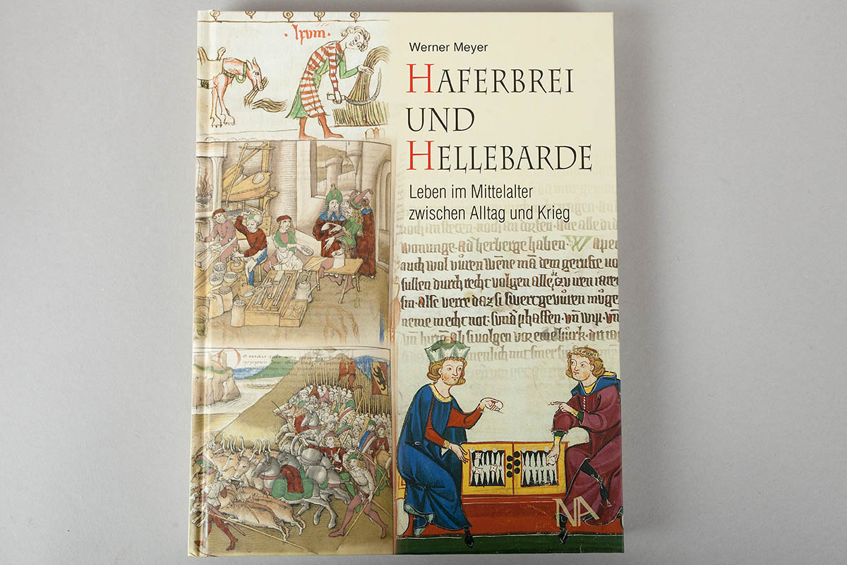 Buchtipp: Haferbrei und Hellebarde von Werner Meyer