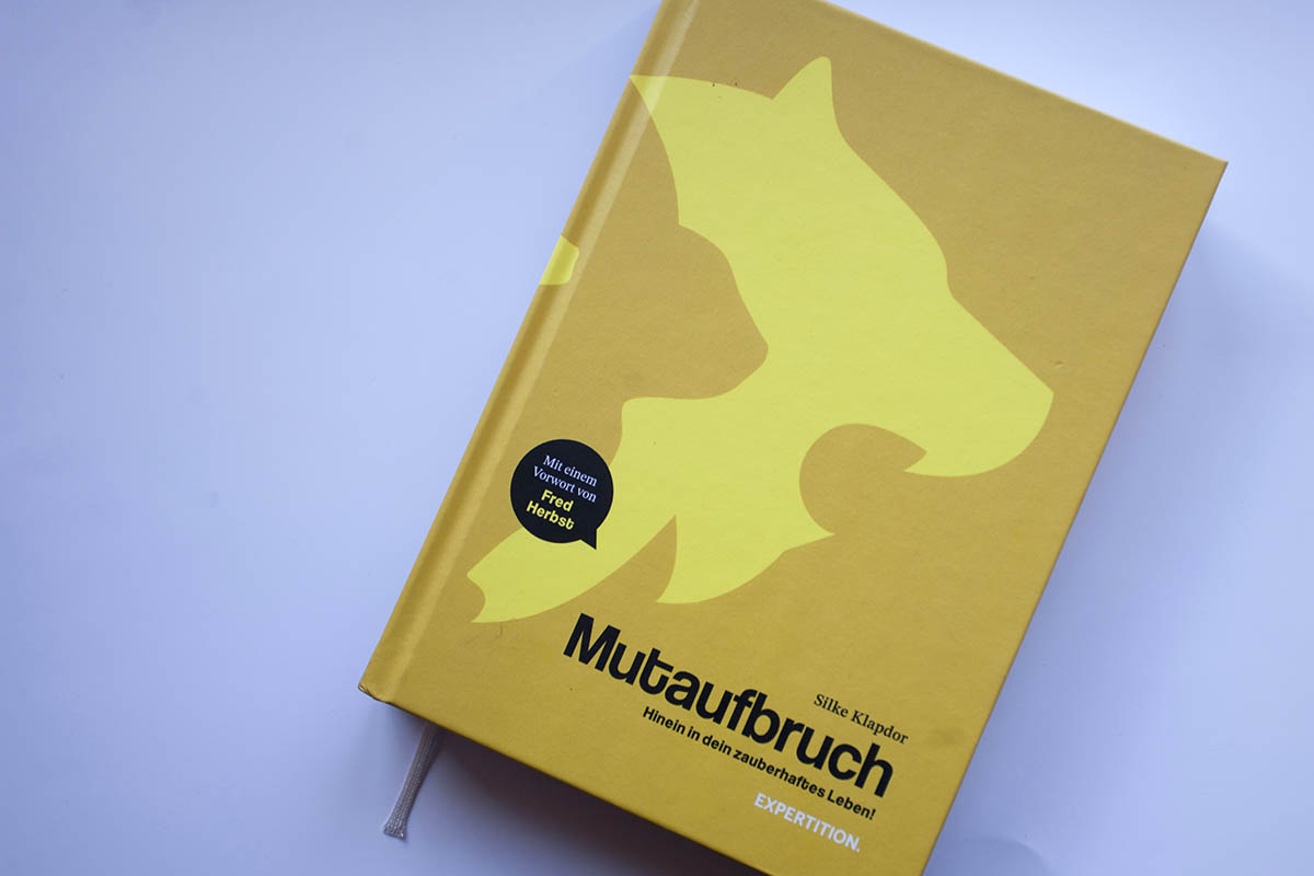 Buchtipp "Mutaufbruch. Hinein in dein zauberhaftes Leben!" von Silke Klapdor