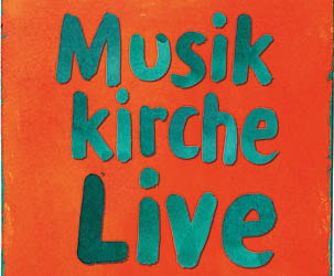 MusikkircheLive am 25. August in Neuwied-Block