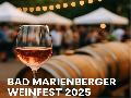 Bad Marienberger Weinfest 2025: Zwei Tage Genuss und Livemusik auf dem Marktplatz