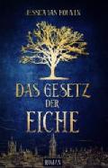 Buchtipp: Das Gesetz der Eiche von Jessica van Houven