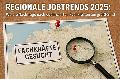 Regionale Jobtrends 2025: Wo die Nachfrage nach qualifizierten Fachkrften am grten ist
