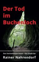 Buchtipp: Der Tod im Buchenloch von Rainer Nahrendorf