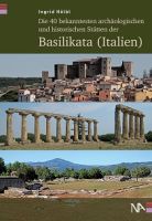 Buchtipp: Die 40 bekanntesten archologischen und historischen Sttten der Basilikata (Italien)