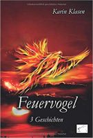 Buchtipp: Feuervogel von Karin Klasen