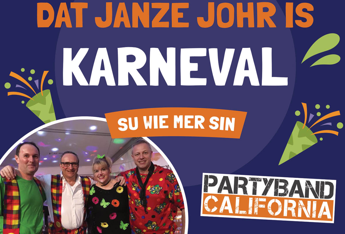 Partyband California: Dat janze Johr is Karneval!