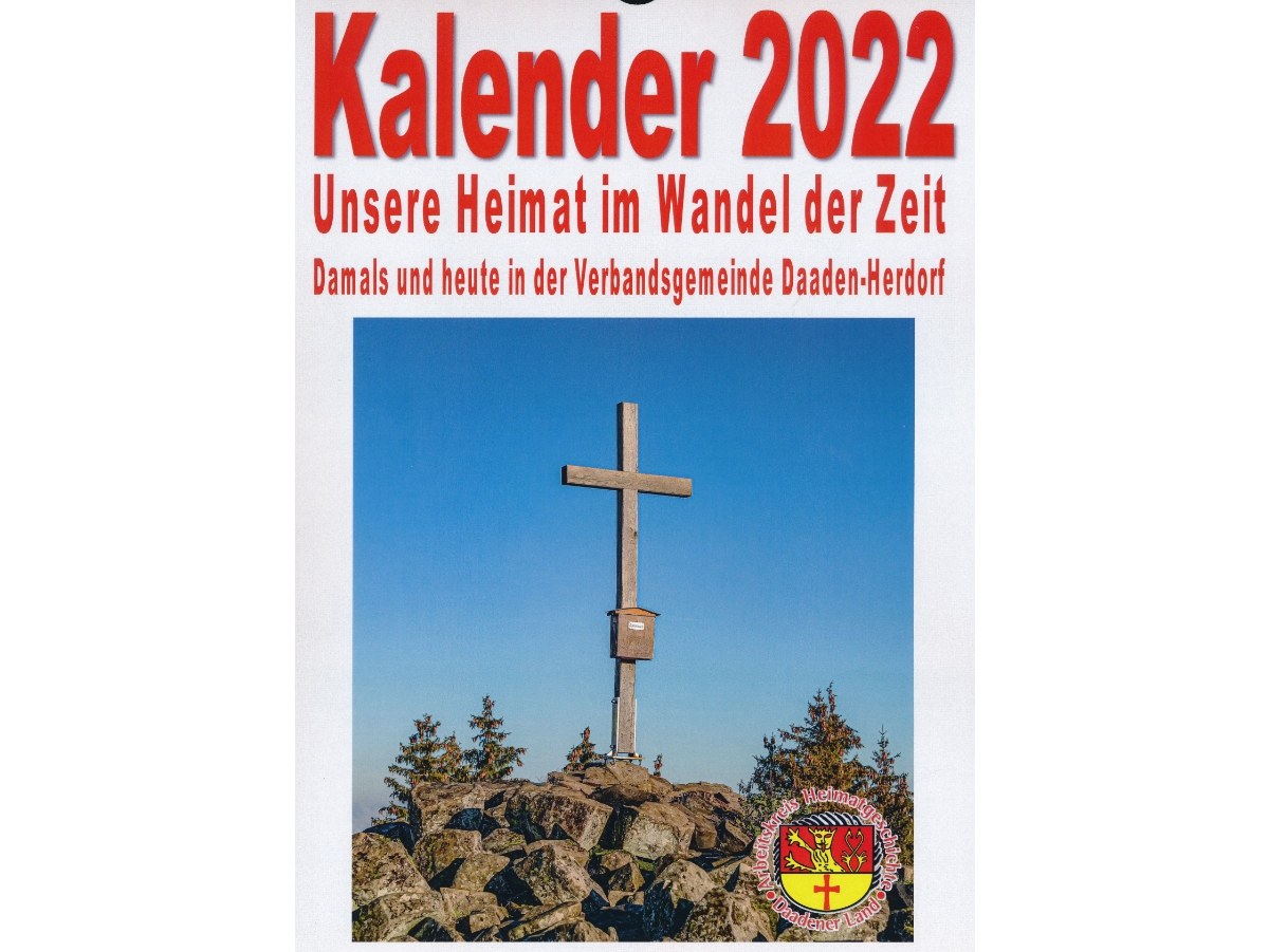 Zum Staunen: Heimatkalender 2022 mit Motiven aus VG Daaden-Herdorf
