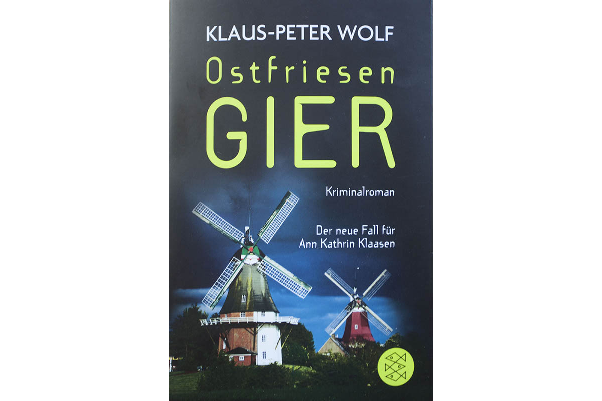 Buchtipp: "Ostfriesen-Gier" von Klaus-Peter Wolf