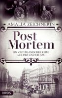 Buchtipp: „Post Mortem“ von Amalia Zeichnerin
