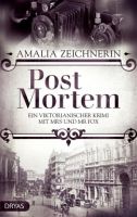 Buchtipp: Post Mortem von Amalia Zeichnerin