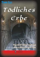 Buchtipp: Tdliches Erbe von Tom Ice